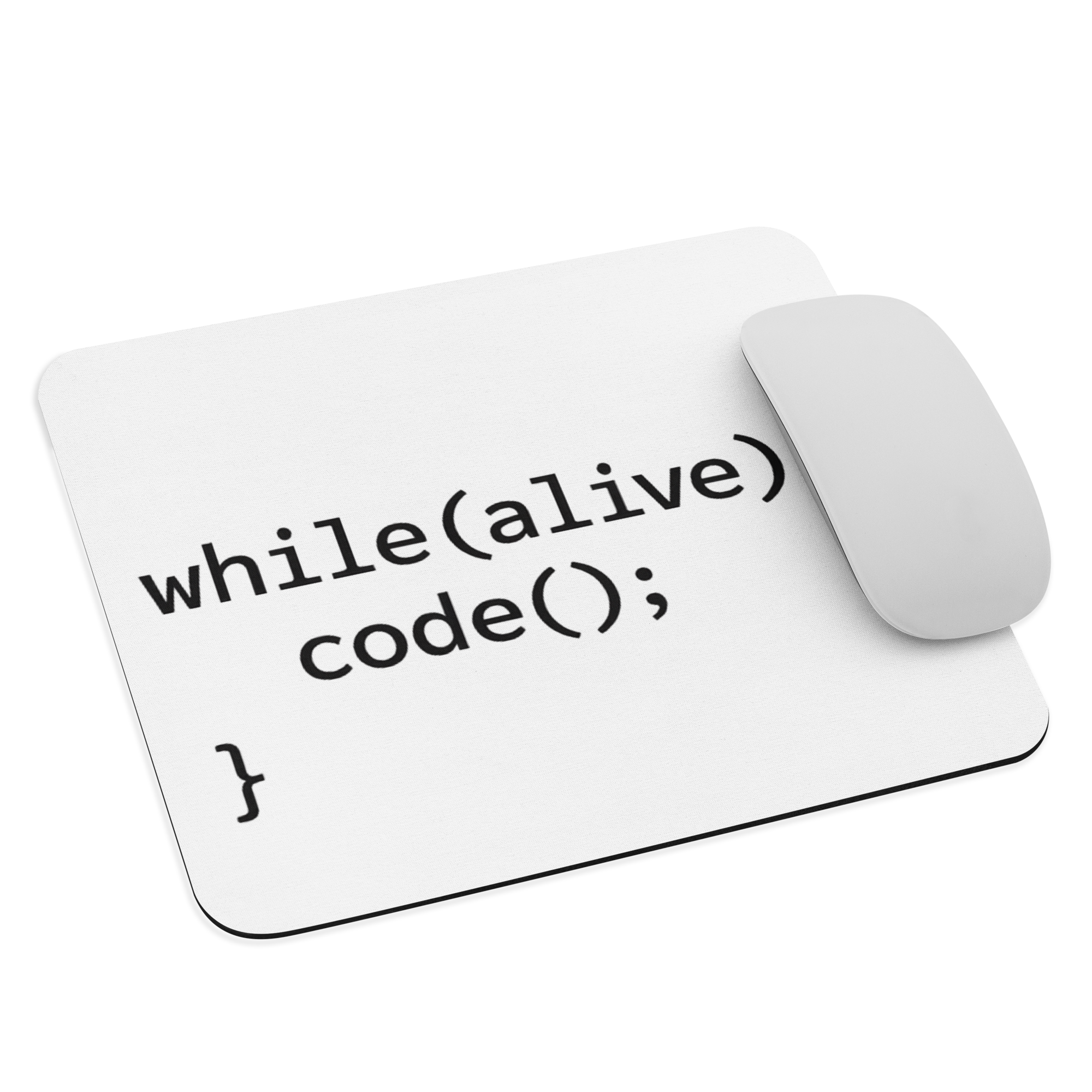 While(alive){ code(): } Mouse Pad - Image 2
