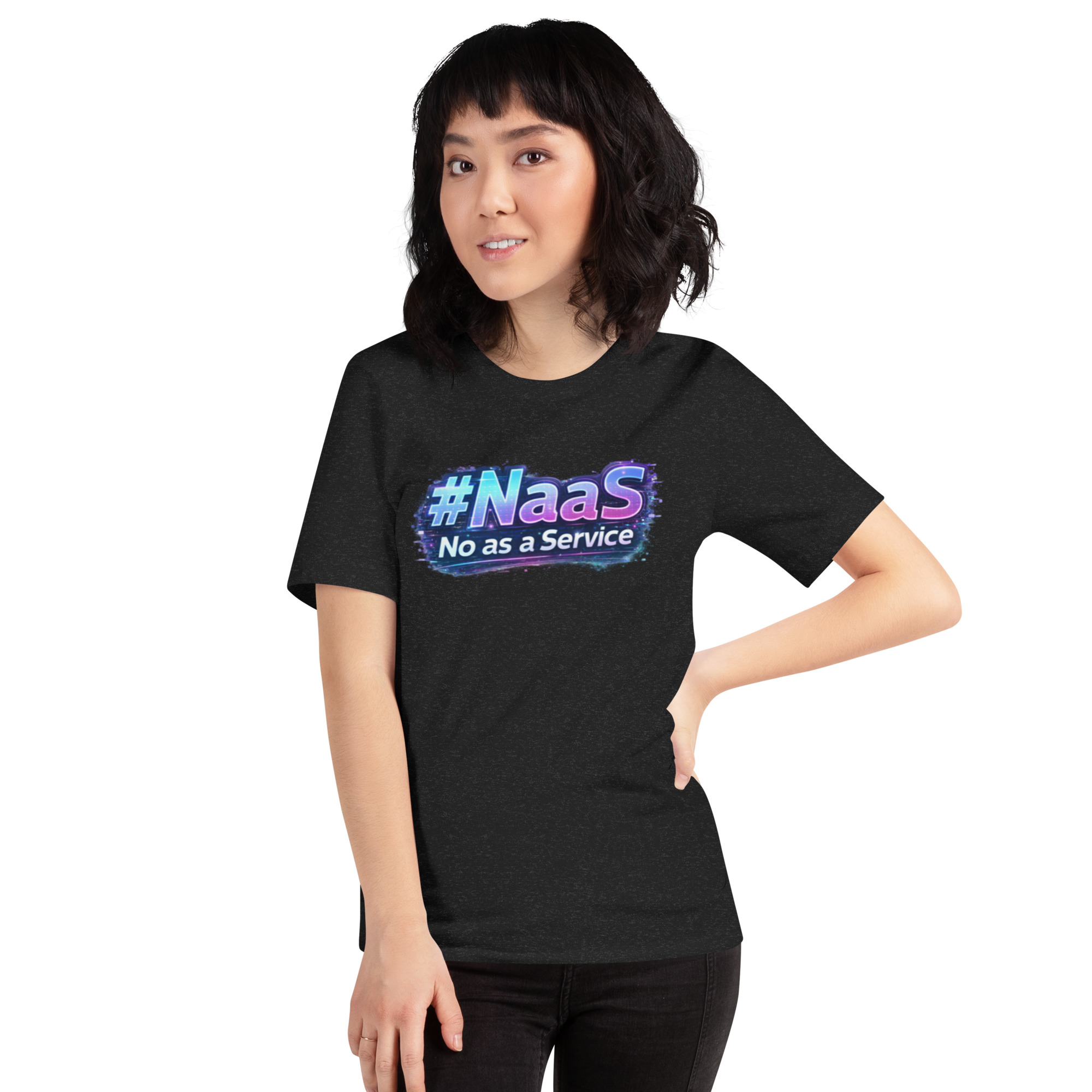 #Naas No as a Service - Funny Tech Humor T Shirt - Image 7
