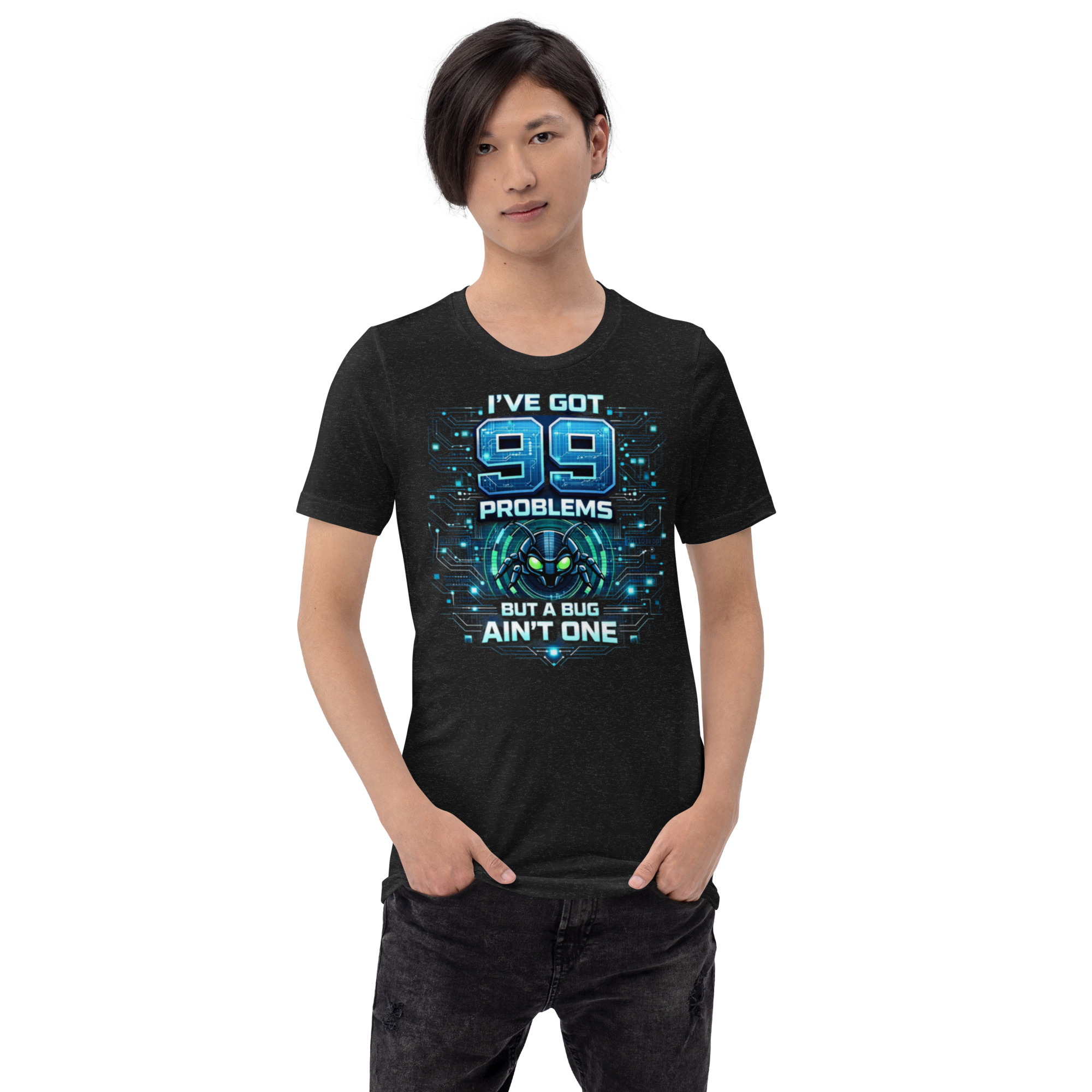 99 Problems But A Bug Ain't One - Programmers T Shirt - Image 8