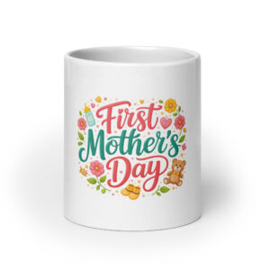 White glossy First Mother's Day mug